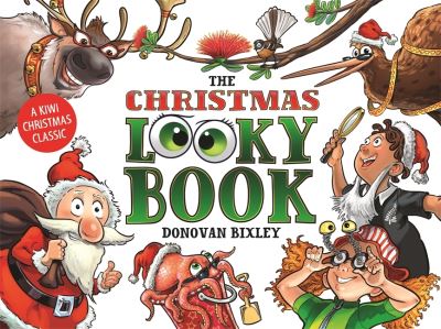 The Christmas Looky Book - Donovan Bixley - Books - Hachette Aotearoa New Zealand - 9781869713454 - October 10, 2017