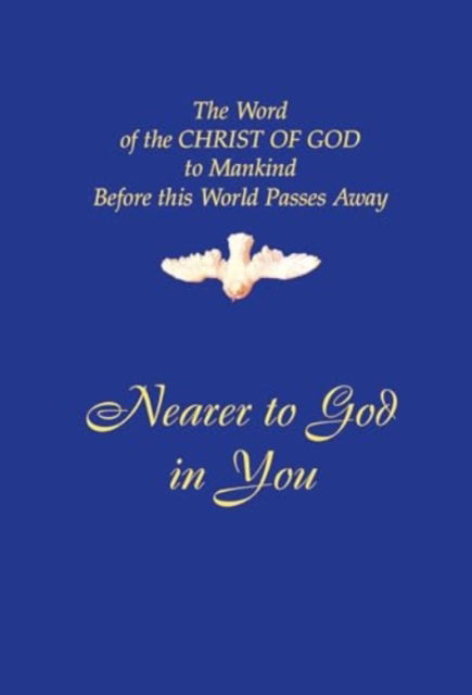 Cover for House Gabriele Publishing · Nearer to God In You (Paperback Book) (2009)