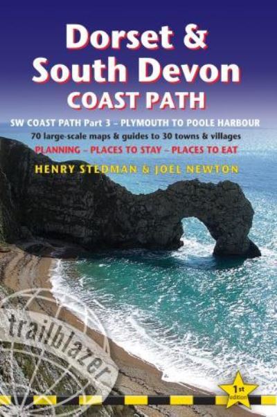 Dorset & South Devon Coast Path: SW Coast Path Part 3: Plymouth to Poole Harbour - Henry Stedman - Bøker - Trailblazer - 9781905864454 - 15. februar 2013