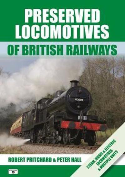 Cover for Robert Pritchard · Preserved Locomotives of British Railways (Paperback Book) [18 New edition] (2018)