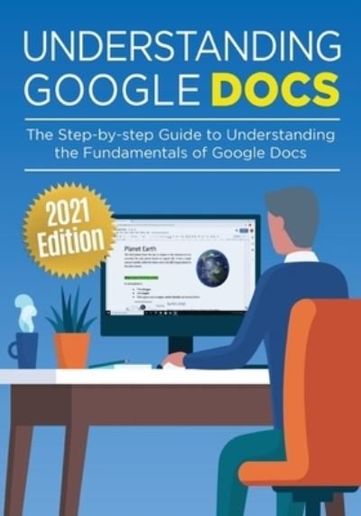 Cover for Kevin Wilson · Understanding Google Docs (Paperback Bog) (2021)