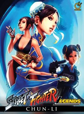 Cover for Ken Siu-Chong · Street Fighter Legends: Chun-li (Hardcover Book) (2015)