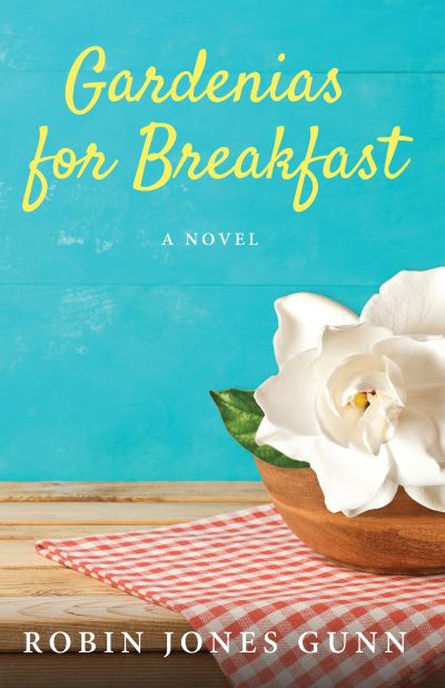 Cover for Robin Jones Gunn · Gardenias for Breakfast (Paperback Book) (2021)