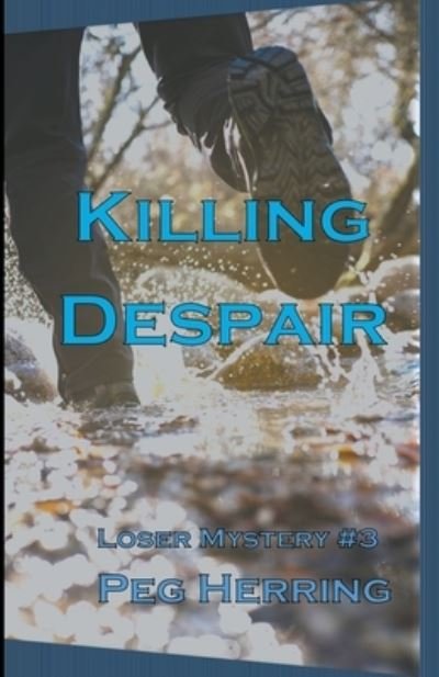 Cover for Peg Herring · Killing Despair (Paperback Book) (2019)