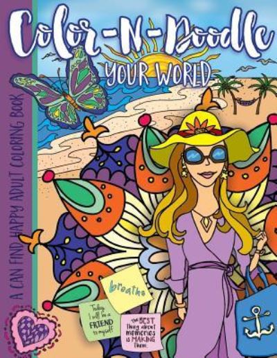 Cover for Annette Bridges · Color-N-Doodle Your World: A Can Find Happy Adult Coloring Book (Paperback Book) (2019)