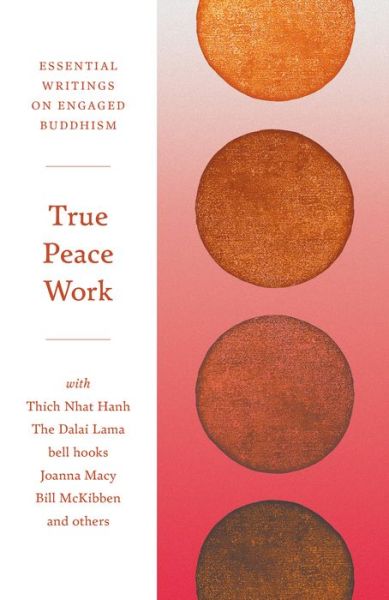 Cover for Jacob Surpin · True Peace Work: Essential Writings on Engaged Buddhism (Paperback Book) (2019)