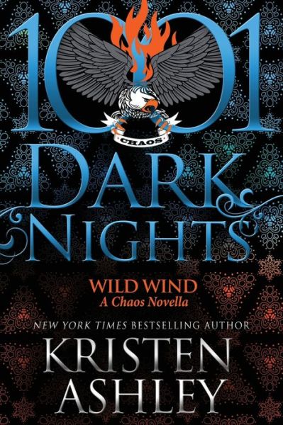 Cover for Kristen Ashley · Wild Wind: A Chaos Novella (Paperback Book) (2020)