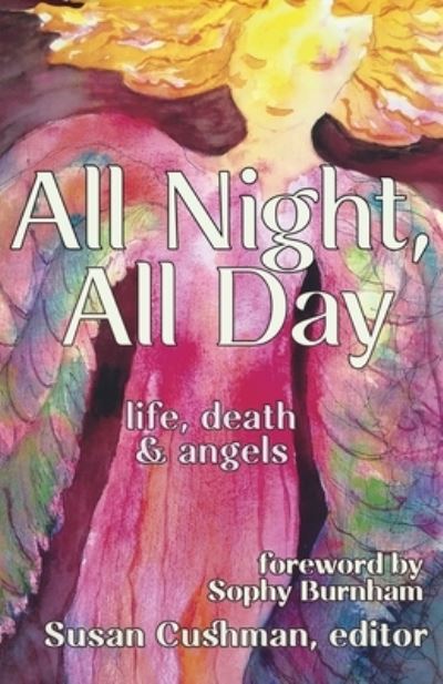 Cover for Susan Cushman · All Night, All Day (Book) (2023)