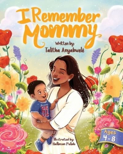 Cover for Talitha Anyabwele · I Remember Mommy (Book) (2022)