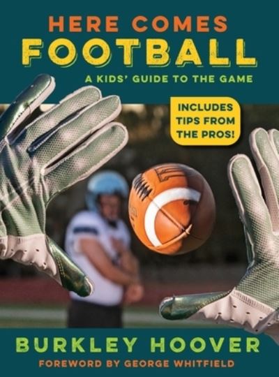 Cover for Burkley Hoover · Here Comes Football (Book) (2022)