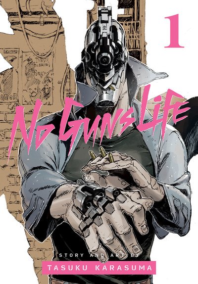 Cover for Tasuku Karasuma · No Guns Life, Vol. 1 - No Guns Life (Pocketbok) (2019)