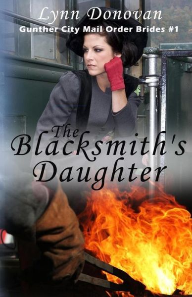 Cover for Lynn Donovan · The Blacksmith's Daughter (Pocketbok) (2018)