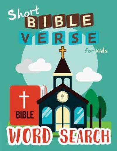 Cover for Letter Tracing Workbook Creator · Short Bible Verse Word Search for Kids (Paperback Bog) (2017)