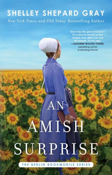 Cover for Shelley Shepard Gray · The An Amish Surprise - Berlin Bookmobile Series (Taschenbuch) (2021)