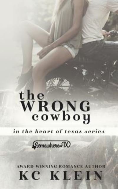 Cover for Kc Klein · The Wrong Cowboy (Taschenbuch) (2018)