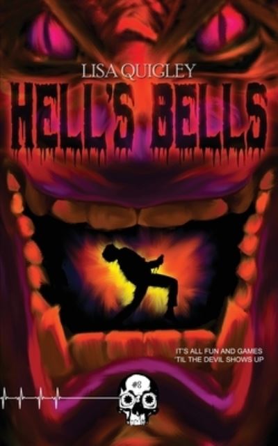 Cover for Lisa Quigley · Hell's Bells (Book) (2020)