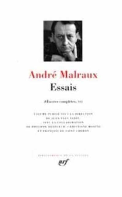 Cover for Andre Malraux · Essais / Oeuvres completes 6 (Hardcover bog) (2010)