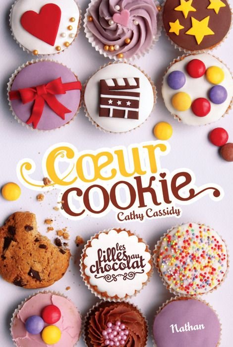 Cover for Cathy Cassidy · Les filles au chocolat 6/Coeur cookie (MERCH) (2015)