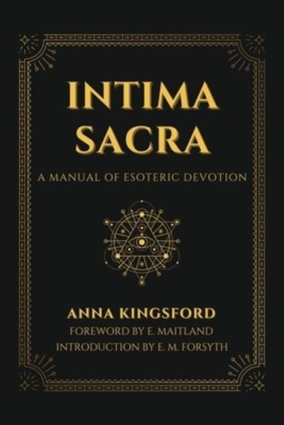 Cover for Anna Kingsford · Intima Sacra (Taschenbuch) (2021)