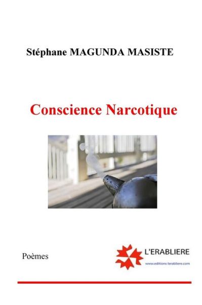 Cover for Stéphane Magunda Masiste · Conscience Narcotique (Paperback Book) [French edition] (2014)