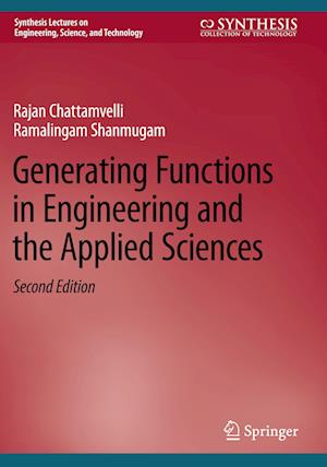 Cover for Rajan Chattamvelli · Generating Functions in Engineering and the Applied Sciences - Synthesis Lectures on Engineering, Science, and Technology (Paperback Book) [Second Edition 2023 edition] (2024)