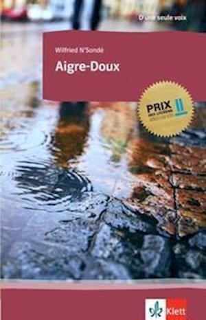 Cover for Wilfried N'Sond? · Aigre-Doux (Paperback Book) (2021)
