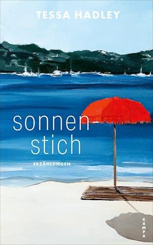 Cover for Tessa Hadley · Sonnenstich (Bok) (2023)