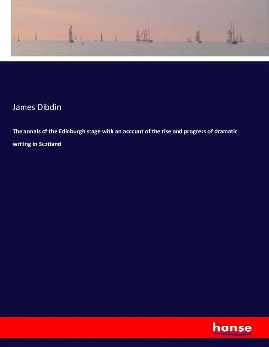 Cover for Dibdin · The annals of the Edinburgh stag (Buch) (2017)