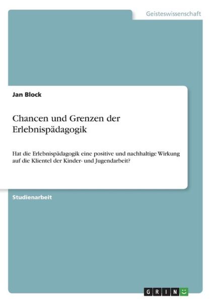 Chancen und Grenzen der Erlebnisp - Block - Książki -  - 9783346045454 - 