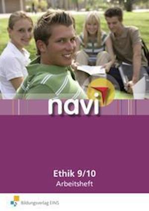 Cover for Bildungshaus Schulbuchver · Navi Ethik 9 / 10. Arbeitsheft (Pamphlet) (2009)