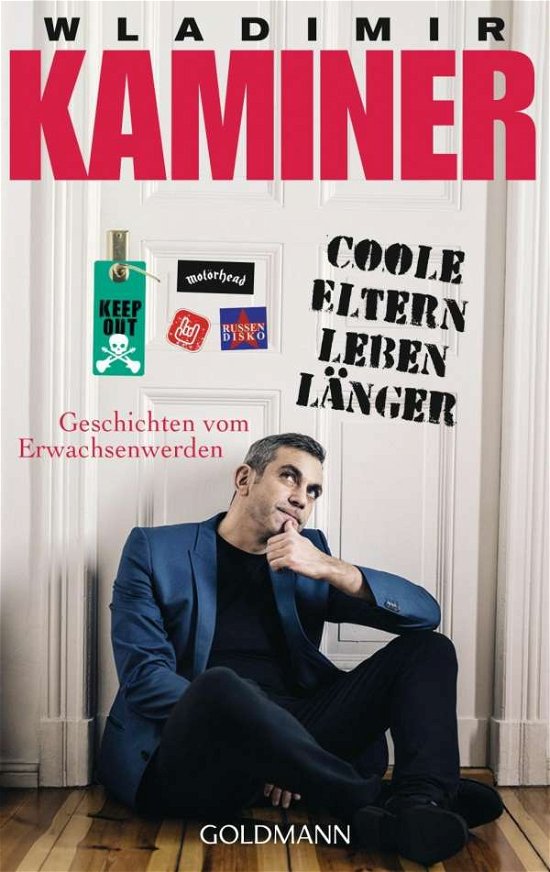 Cover for Wladimir Kaminer · Coole Eltern leben langer (Taschenbuch) (2016)