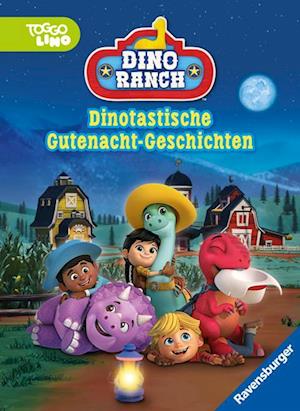 Cover for Carla Felgentreff · Dino Ranch: Dinotastische Gutenacht-Geschichten (Zabawki)