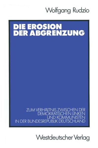 Cover for Wolfgang Rudzio · Die Erosion Der Abgrenzung (Book) [1988 edition] (1988)