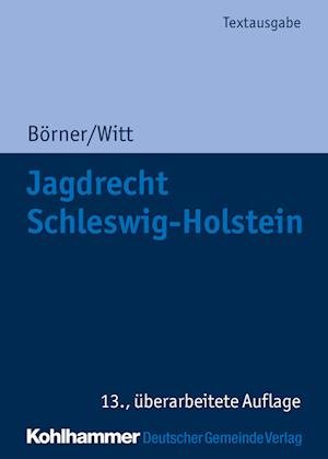 Cover for Börner · Jagdrecht Schleswig-Holstein (Book)