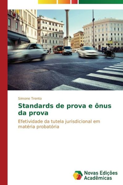 Cover for Trento Simone · Standards de prova e onus da prova (Paperback Book) [Portuguese edition] (2015)