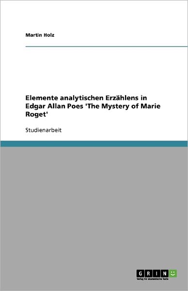 Elemente analytischen Erzählens in - Holz - Livros -  - 9783640161454 - 12 de setembro de 2008