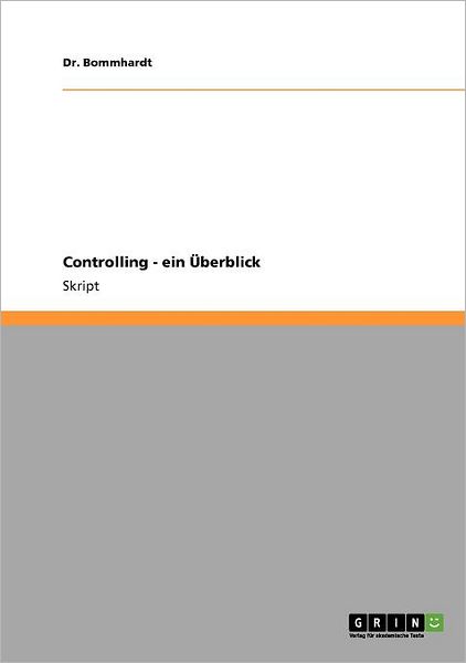 Cover for Dr Bommhardt · Controlling. Ein Überblick (Book) [German edition] (2011)
