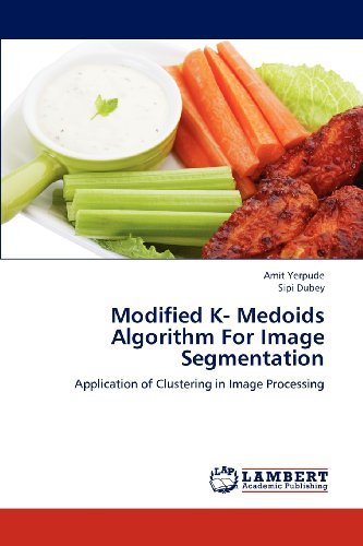 Cover for Sipi Dubey · Modified K- Medoids Algorithm for Image Segmentation: Application of Clustering in Image Processing (Paperback Bog) (2012)