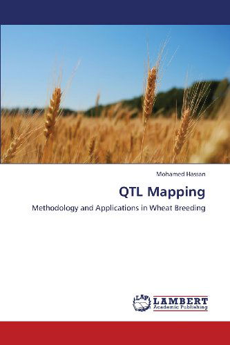 Cover for Mohamed Hassan · Qtl Mapping: Methodology and Applications in Wheat Breeding (Paperback Book) (2013)