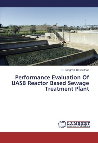 Cover for Er. Gangesh Kasaudhan · Performance Evaluation of Uasb Reactor Based Sewage Treatment Plant (Paperback Bog) (2014)