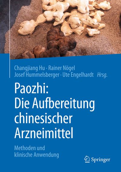 Cover for Paozhi · Paozhi Die Aufbereitung chinesischer Arzneimittel (Book) (2018)