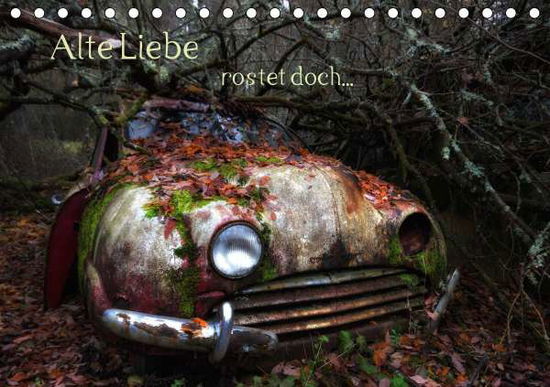 Cover for Rosin · Alte Liebe rostet doch... (Tischk (Book)