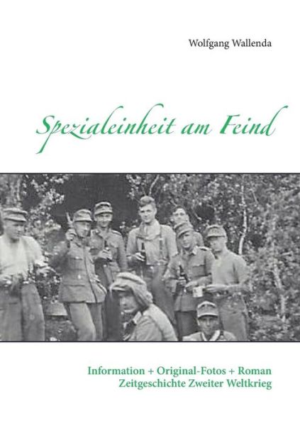 Cover for Wolfgang Wallenda · Spezialeinheit Am Feind (Paperback Book) [German edition] (2014)