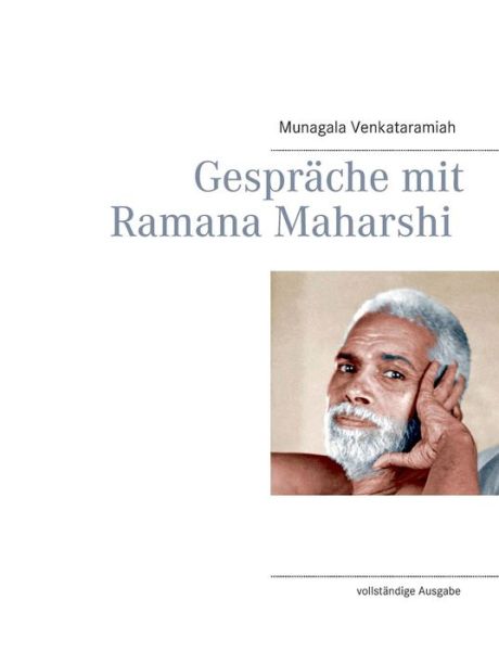 Gespräche Mit Ramana Maharshi - Ramana Maharshi - Kirjat - Books On Demand - 9783735793454 - maanantai 20. lokakuuta 2014