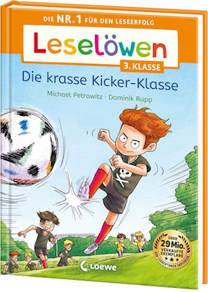 Cover for Michael Petrowitz · Leselöwen 3. Klasse - Die krasse Kicker-Klasse (Buch) (2024)