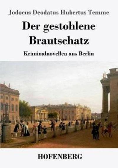 Cover for Temme · Der gestohlene Brautschatz (Bok) (2018)