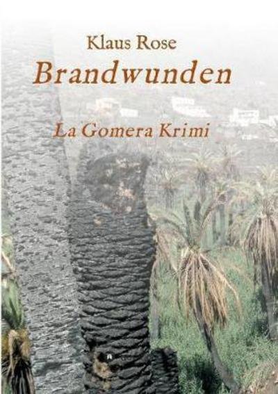 Cover for Rose · Brandwunden (Buch) (2017)