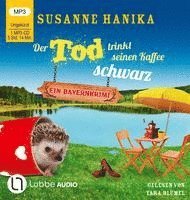 Cover for Susanne Hanika · Cd Der Tod Trinkt Seinen Kaffee Schwarz (CD)