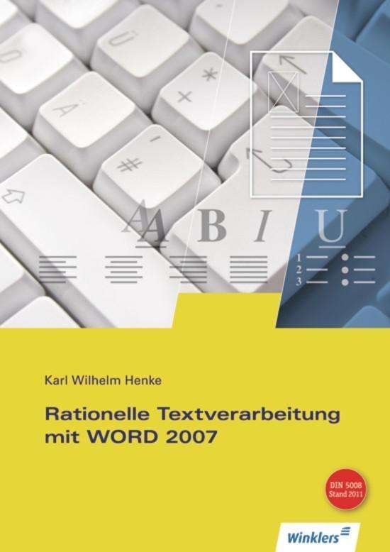Cover for Henke · Rationelle Textver.WORD 2007,m.CD (Buch)
