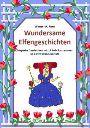 Cover for Korn · Wundersame Elfengeschichten (Buch)